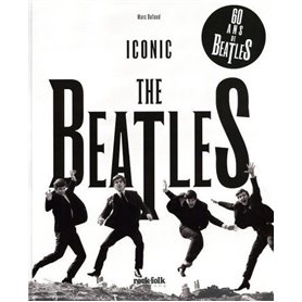 The Beatles - Iconic - 60 ans de Beatles