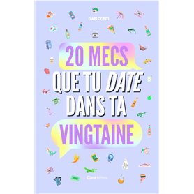 Ces 20 mecs que tu "date" dans ta vingtaine