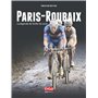 Paris-Roubaix - La légende de l'enfer du nord