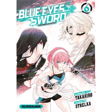 Blue Eyes Sword - tome 6