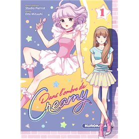 Dans l'ombre de Creamy - tome 1