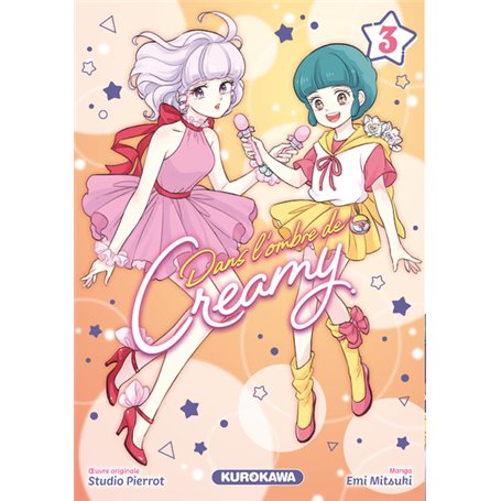 Dans l'ombre de Creamy - tome 3