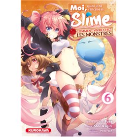 Moi, quand je me réincarne en Slime - Comment vivre chez les monstres - tome 6