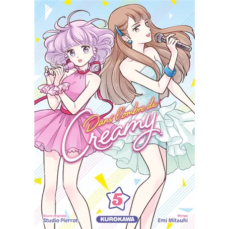 Dans l'ombre de Creamy - Tome 5