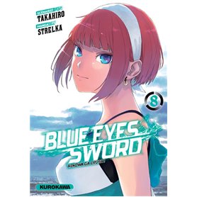 Blue Eyes Sword - Tome 8