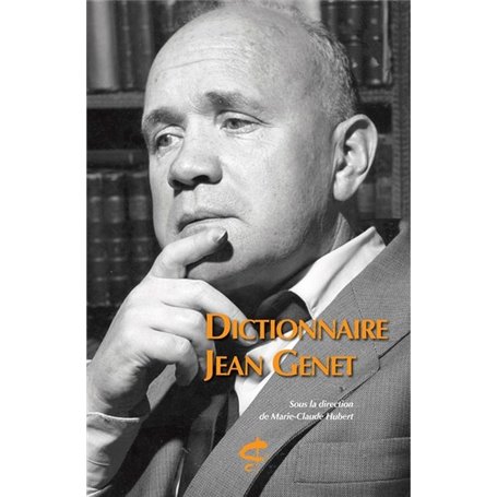 Dictionnaire Jean Genet