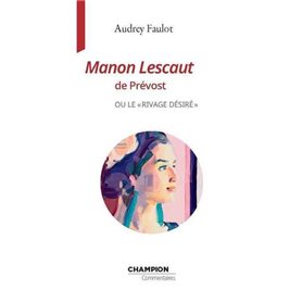 Manon Lescaut de l'Abbé Prévost ou le rivage désiré