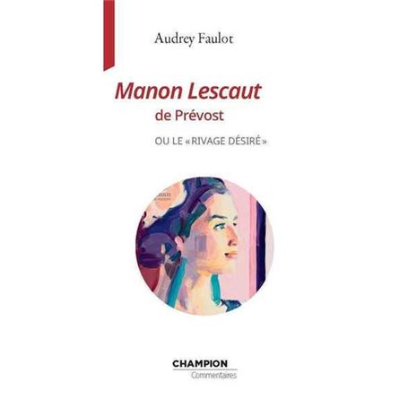 Manon Lescaut de l'Abbé Prévost ou le rivage désiré