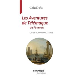 Les Aventures de Télémaque de Fénelon ou le roman politique