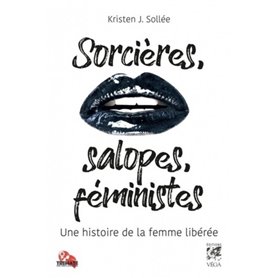 Sorcières, salopes et féministes