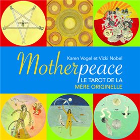 Motherpeace - Le tarot de la mère originelle