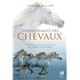 L'enseignement des chevaux - Pratiques, rituels et méditations