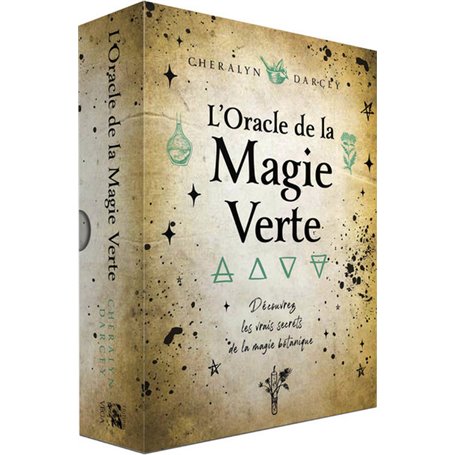 Oracle de la magie verte - Découvrez les vrais secrets de la magie botanique