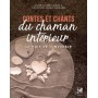 Contes et chants du chaman intérieur - La voix de l'invisible