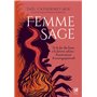 Femme Sage - De la fin des lunes à la femme solaire : transmission et accompagnement