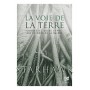 La Voie de la Terre - Connectez votre esprit aux rythmes de la nature - Livre