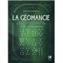 La géomancie - Un outil divinatoire pour mieux se connaître et faire les bons choix