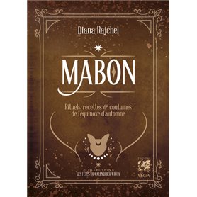 Mabon - Rituels, recettes & traditions de l'équinoxe d'Automne