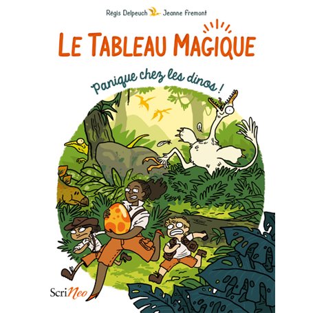 Le Tableau Magique - Panique chez les dinos ! - Tome 1 Panique chez les dinos !