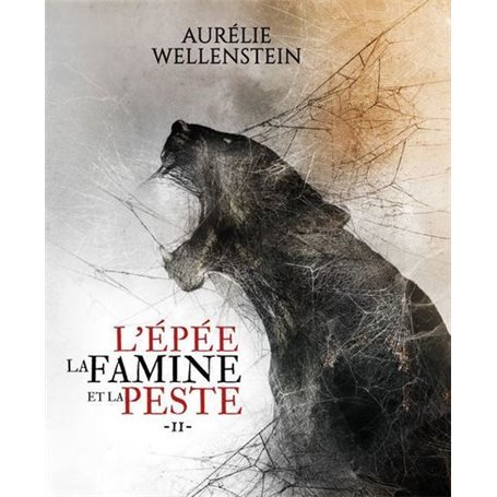 L'épée, la famine et la peste - Tome 2