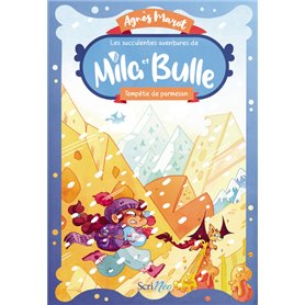 Les succulentes aventures de Mila et Bulle - Tempête de parmesan