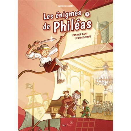 Les énigmes de Phileas - Tome 2 Panique dans l'espace-temps