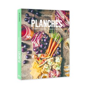 Planches - 50 compositions gourmandes à partager