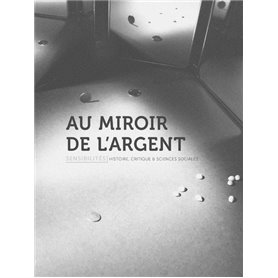 Au miroir de l'argent