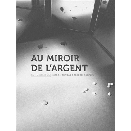 Au miroir de l'argent