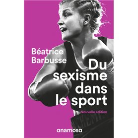 Du sexisme dans le sport - nouvelle édition