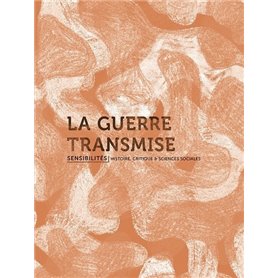 La guerre transmise