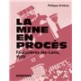 La mine en procès - Fouquières-lès-Lens, 1970