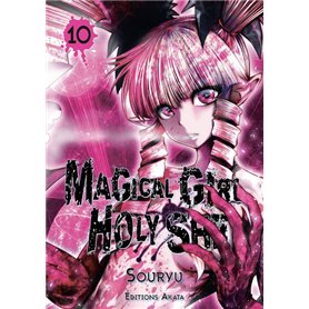 Magical Girl Holy Shit - Tome 10