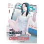 Mon mari dort dans le congélateur - Tome 1