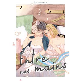 Entre nos mains - Tome 2