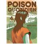 Poison quotidien - Tome 4