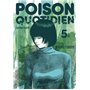 Poison quotidien - Tome 5