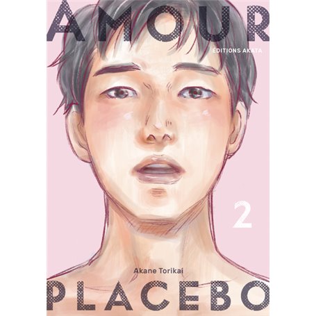 Amour Placebo - Tome 2