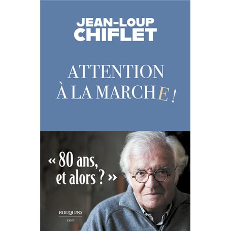 Attention à la marche