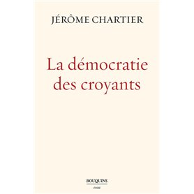 La Démocratie des croyants