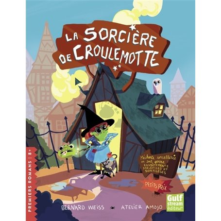 La Sorcière de Croulemotte