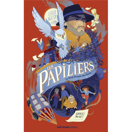 Les Papiliers, le petit peuple des livres - Tome 1 Au Vol !