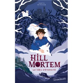 Hill Mortem - Le Voeu d'éternité