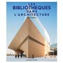 Les bibliothèques dans l'architecture