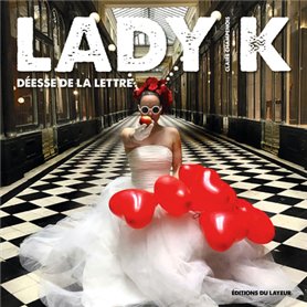 Lady K - Déesse de la lettre