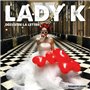 Lady K - Déesse de la lettre