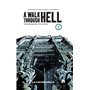 A Walk Through Hell - Tome 2