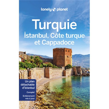 Turquie, Istanbul, Côte Turque et Cappadoce 7ed