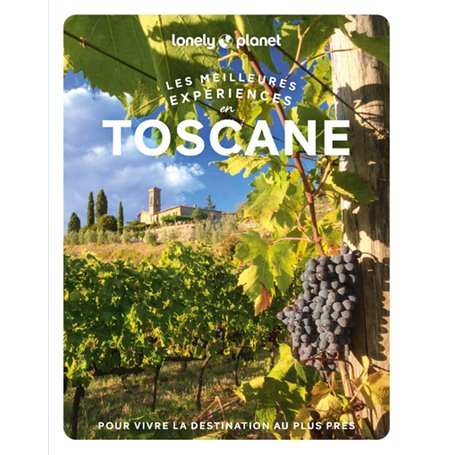 Les meilleures expériences en Toscane 1ed