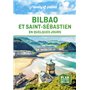 Bilbao et Saint-Sébastien En quelques jours 4ed